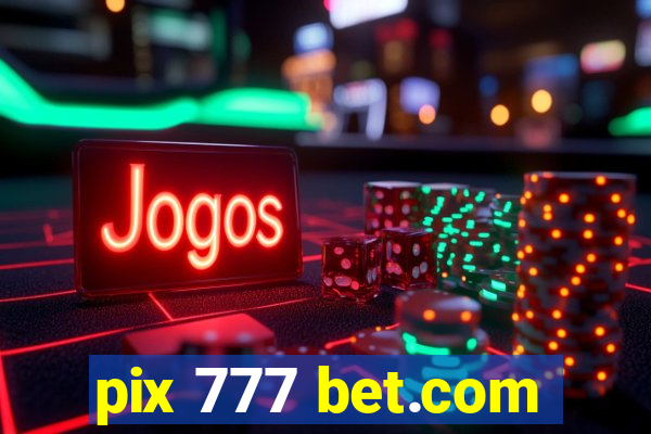 pix 777 bet.com