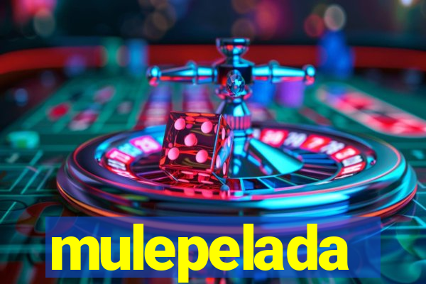 mulepelada