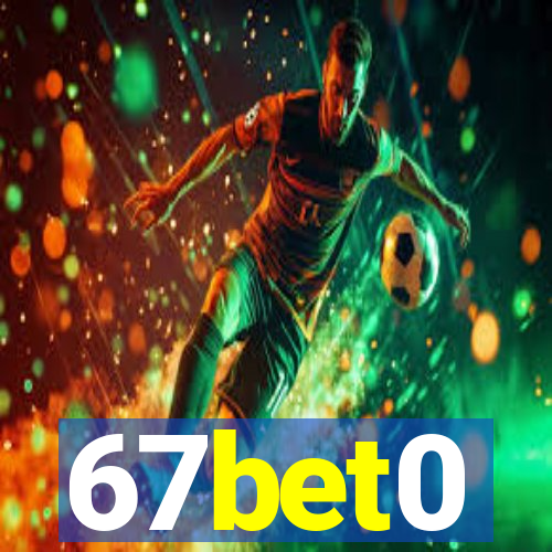 67bet0