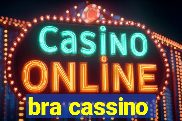 bra cassino