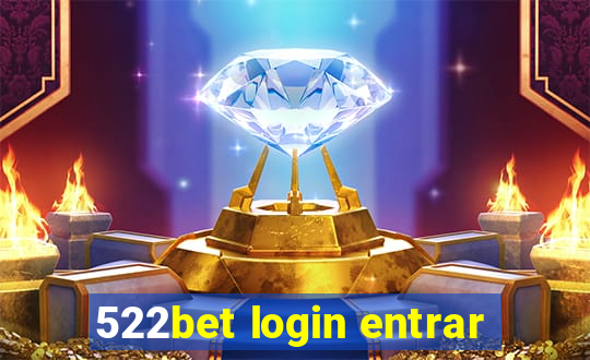 522bet login entrar