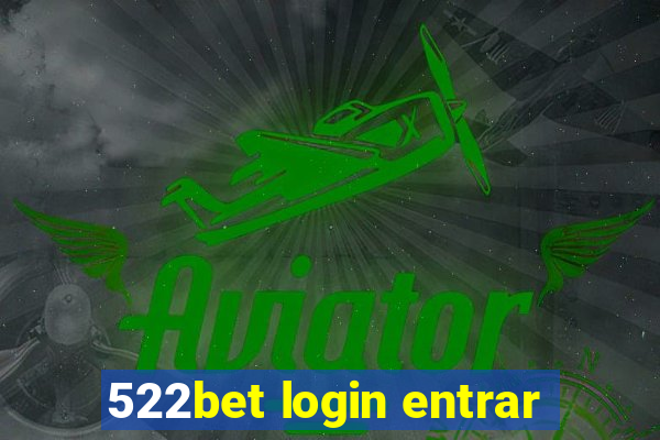 522bet login entrar