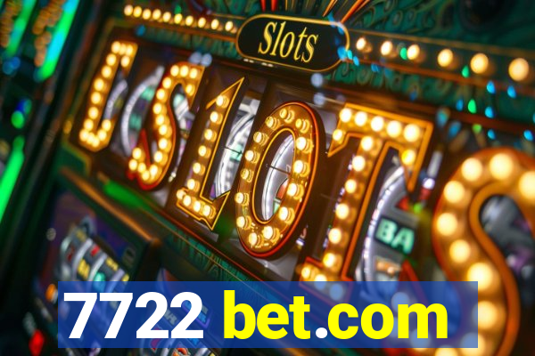 7722 bet.com