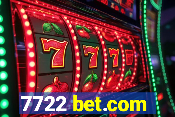 7722 bet.com