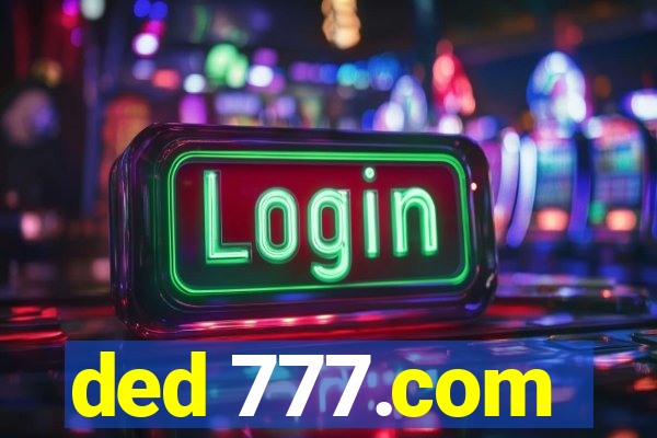 ded 777.com