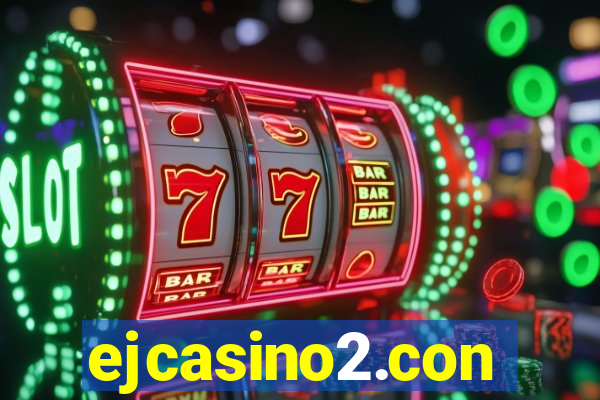 ejcasino2.con