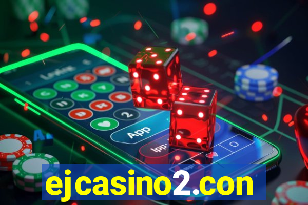 ejcasino2.con
