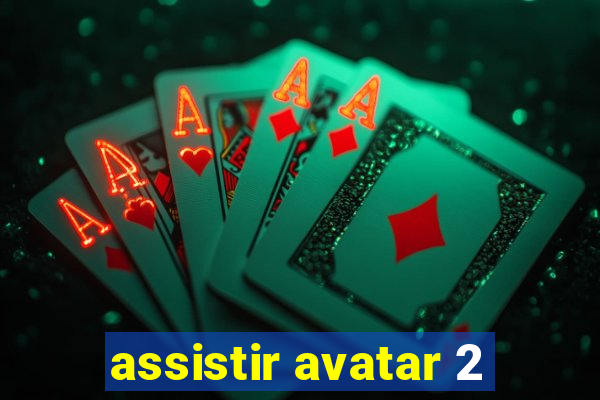 assistir avatar 2