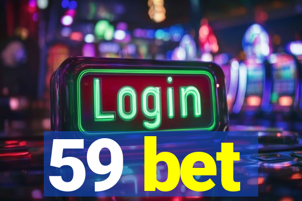 59 bet