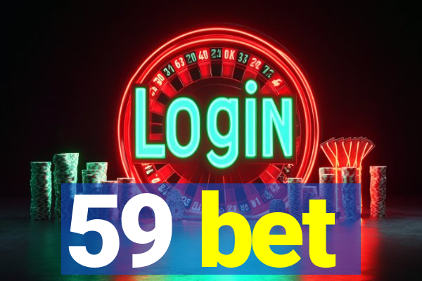 59 bet