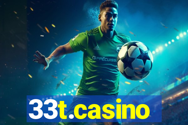 33t.casino