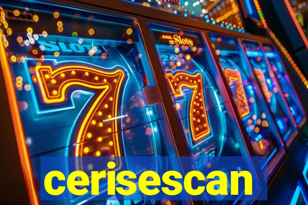 cerisescan