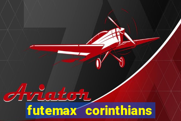 futemax corinthians x palmeiras