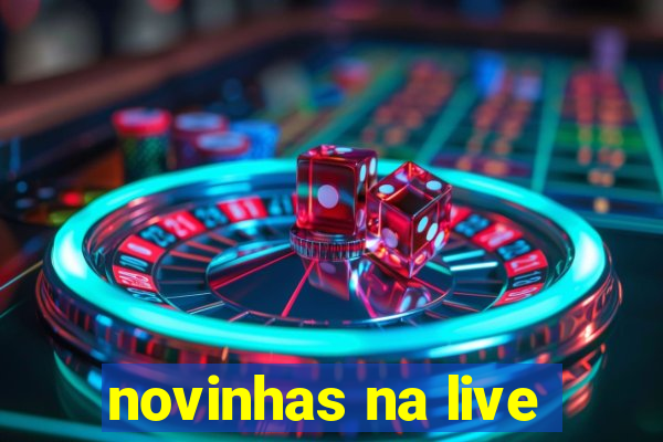 novinhas na live