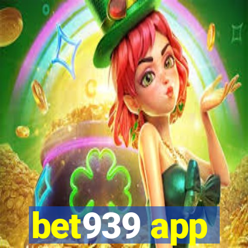 bet939 app