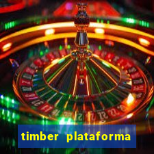 timber plataforma de jogos