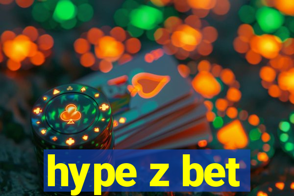 hype z bet