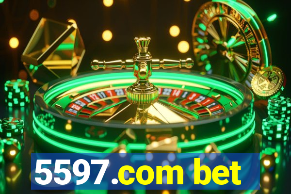 5597.com bet