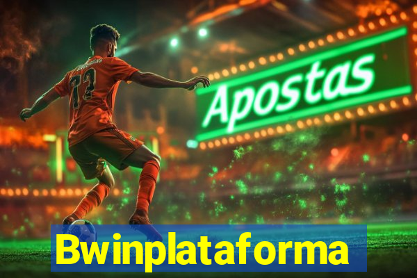 Bwinplataforma