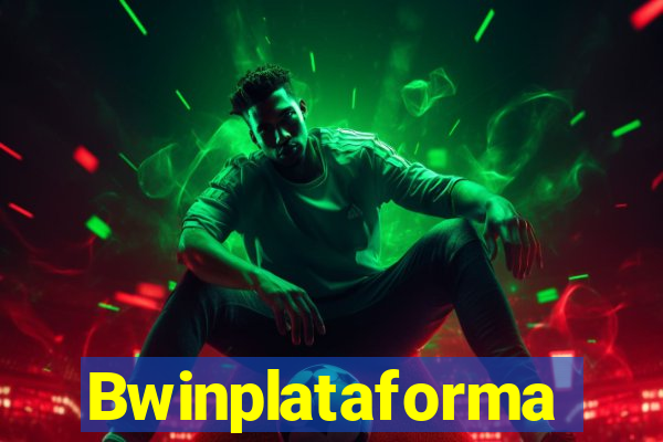 Bwinplataforma