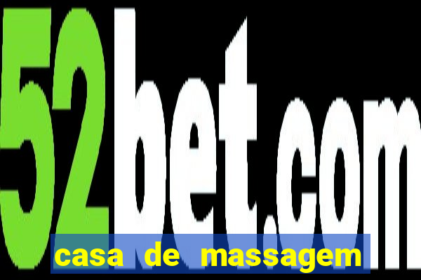 casa de massagem porto alegre
