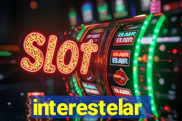 interestelar completo legendado