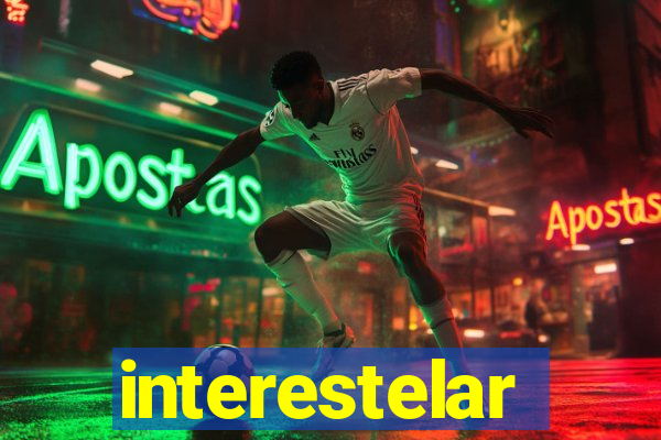 interestelar completo legendado