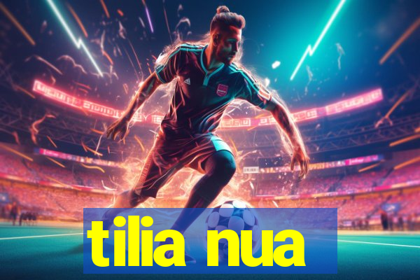 tilia nua