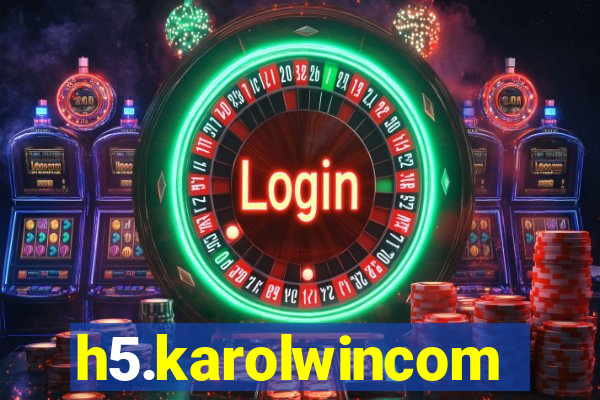 h5.karolwincom