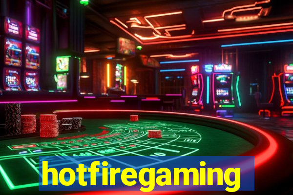 hotfiregaming