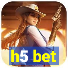h5 bet