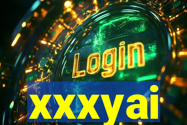 xxxyai