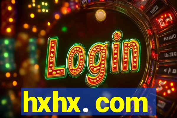 hxhx. com