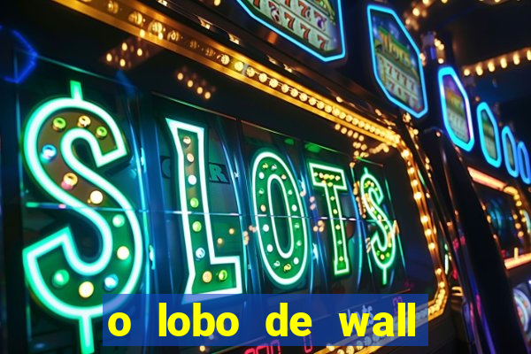 o lobo de wall street assistir