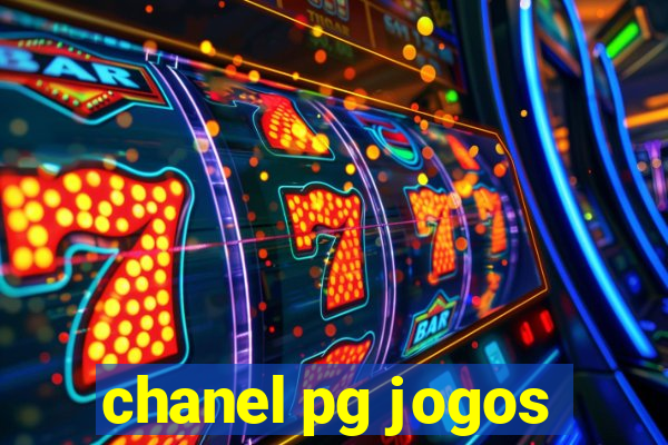 chanel pg jogos