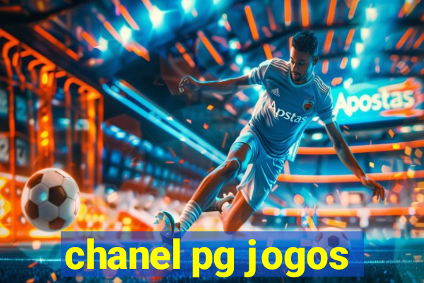 chanel pg jogos