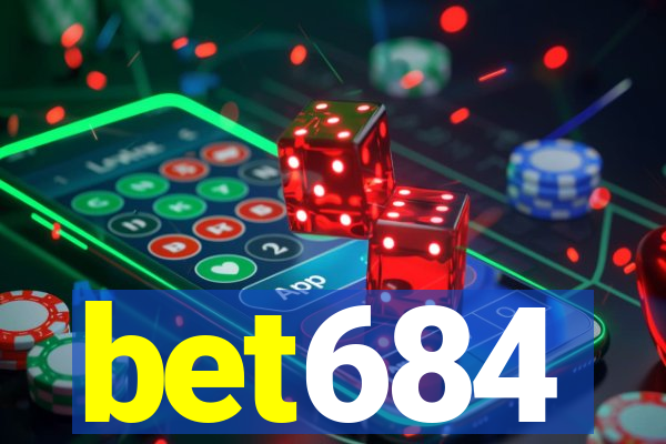 bet684