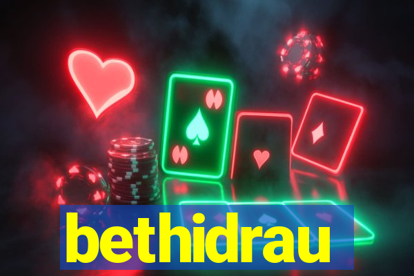 bethidrau