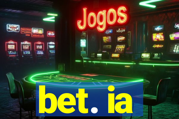 bet. ia