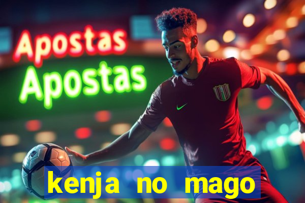 kenja no mago dublado 2 temporada