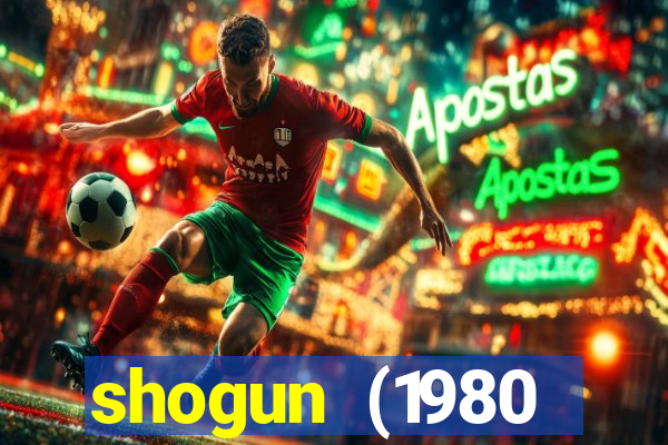 shogun (1980 dublado download)