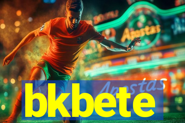 bkbete