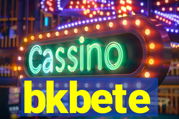 bkbete