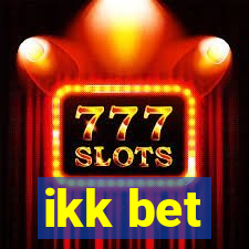 ikk bet