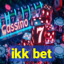ikk bet