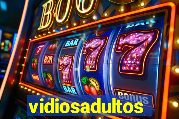 vidiosadultos