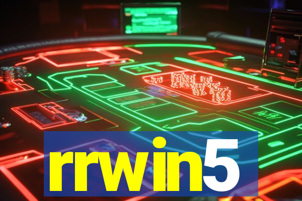 rrwin5