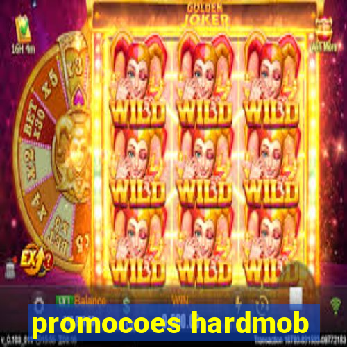 promocoes hardmob