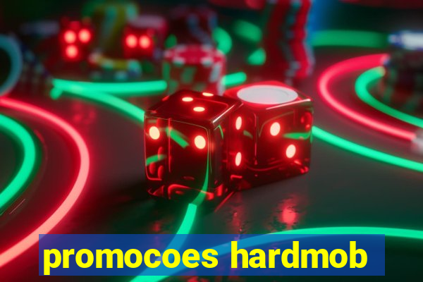 promocoes hardmob