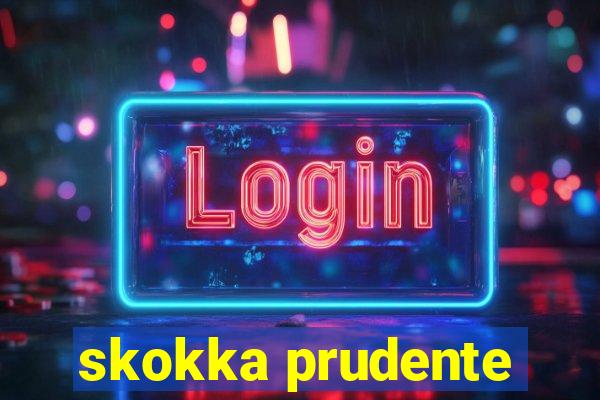 skokka prudente